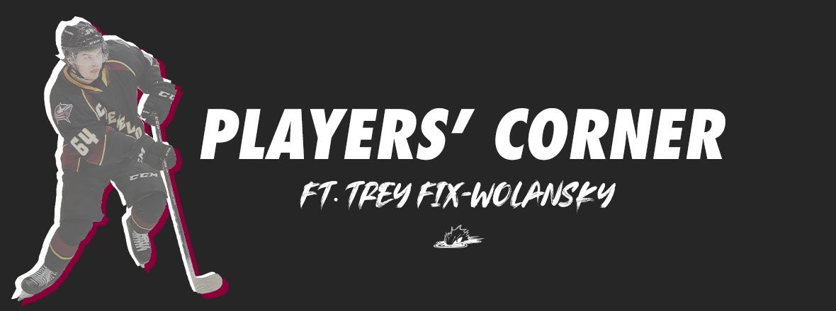 Players' Corner: Trey Fix-Wolansky Letter to Fans