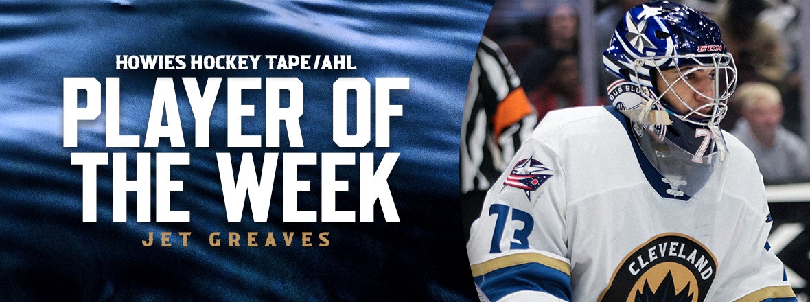Jet Greaves named Howies Hockey Tape/AHL Player of Week